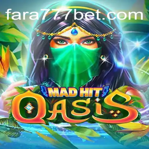 MadHitOasis e Fara777.com: A Nova Sensação no Mundo dos Jogos