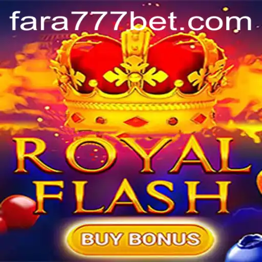 Explorando o Mundo Emocionante de RoyalFlashBuyBonus no Fara777.com