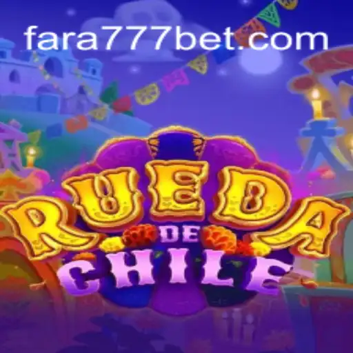 Descubra o Empolgante Jogo 'RuedaDeChile' no Fara777.com